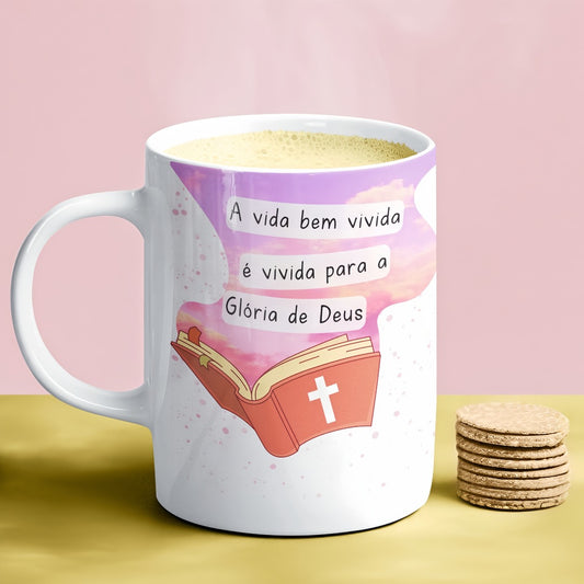 Caneca "A Vida Bem Vivida"