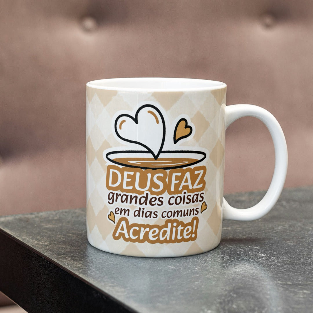 Caneca " Deus Faz Grandes Coisas"