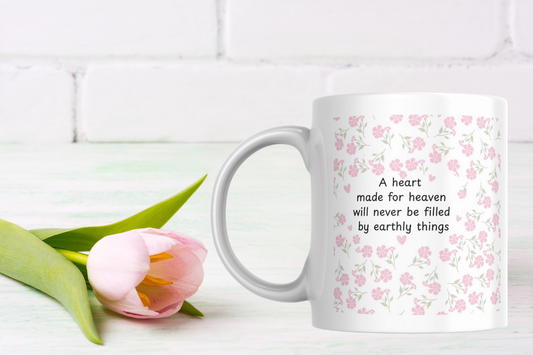 Heart Made for Heaven Mug | Christian Quote Mug | Faith Gift for Women & Men